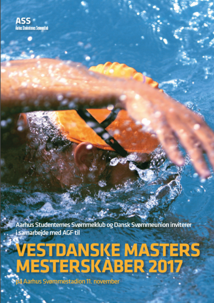 Indbydelse til
                                              Vestdanske Masters
                                              Mesterskaber 2017 p rhus
                                              Svmmestadion - ASS